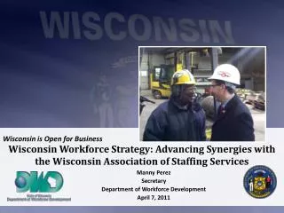 Manny Perez Secretary Department of Workforce Development April 7, 2011
