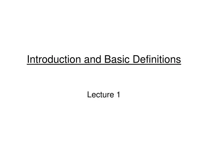 introduction and basic definitions
