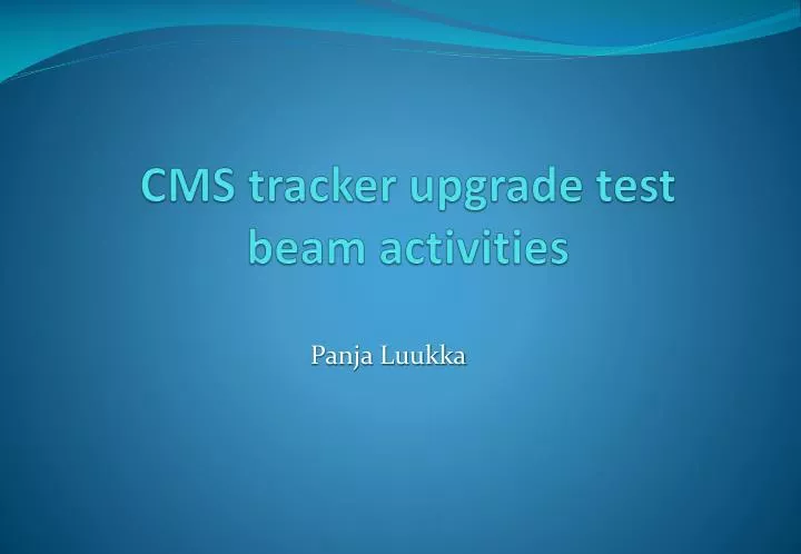 cms tracker upgrade test beam activities