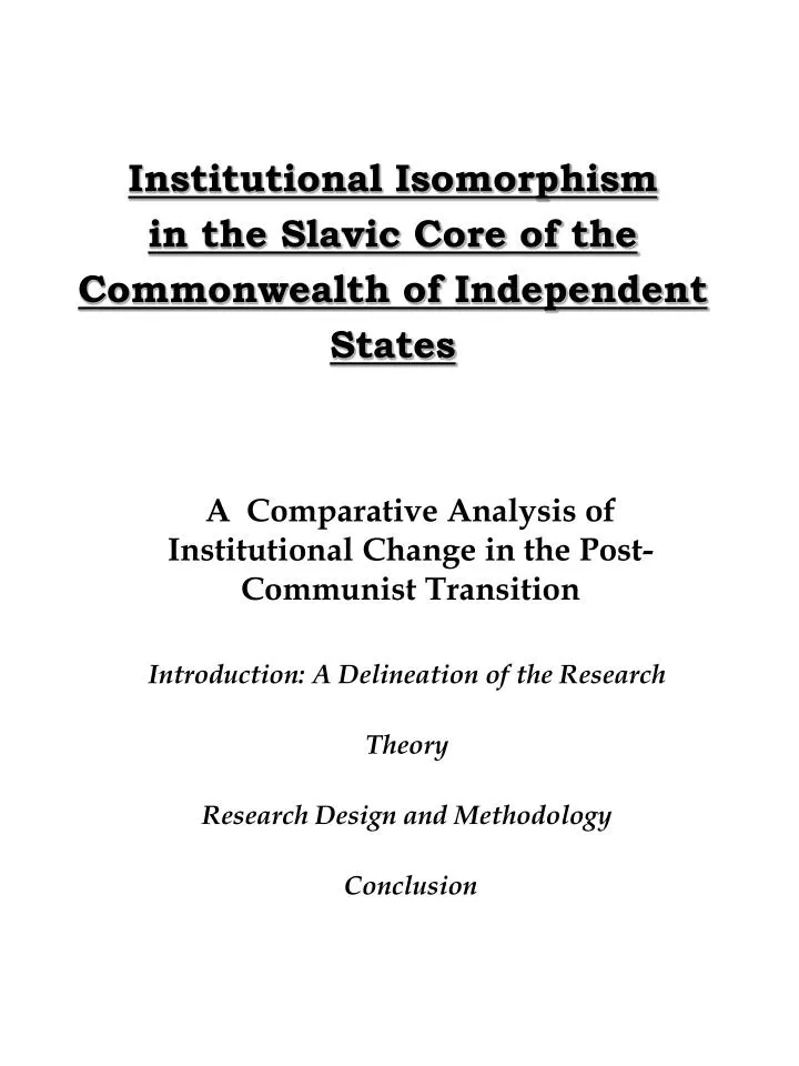 institutional isomorphism in the slavic core of the commonwealth of independent states