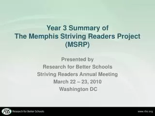 Year 3 Summary of The Memphis Striving Readers Project (MSRP)
