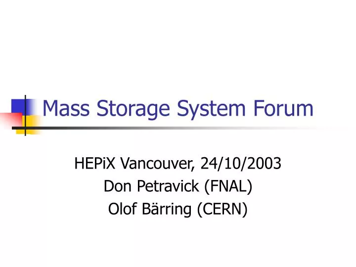 mass storage system forum