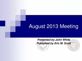 August 2013 Meeting