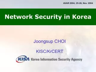 Joongsup CHOI KISC/KrCERT