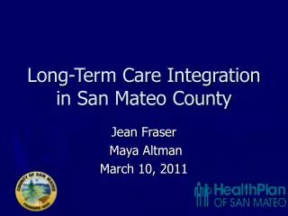 Long-Term Care Integration in San Mateo County