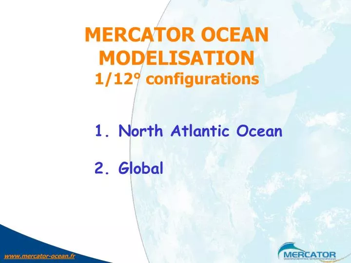 mercator ocean modelisation 1 12 configurations