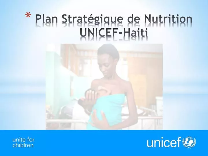 plan strat gique de nutrition unicef haiti