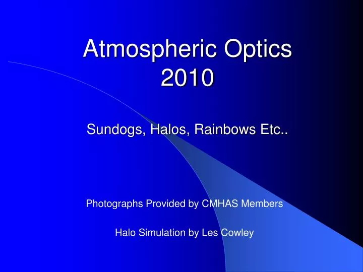 atmospheric optics 2010 sundogs halos rainbows etc
