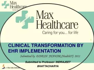 CLINICAL TRANSFORMATION BY EHR IMPLEMENTATION