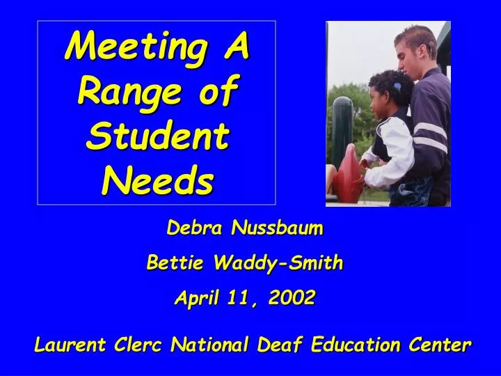 meeting a range of student needs