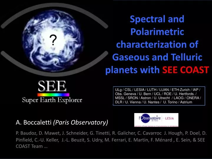 spectral and polarimetric characterization of gaseous and telluric planets with see coast
