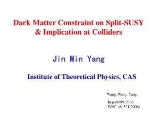 Dark Matter Constraint on Split-SUSY &amp; Implication at Colliders