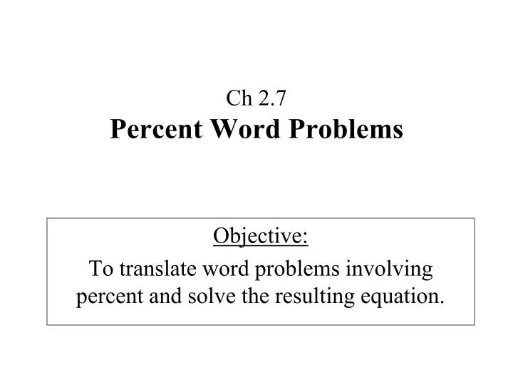 ch 2 7 percent word problems