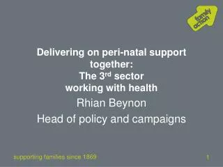 Delivering on peri-natal support together: The 3 rd sector working with health