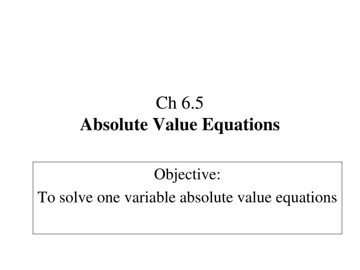 ch 6 5 absolute value equations