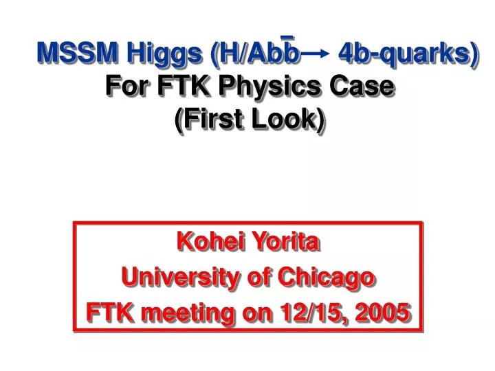 mssm higgs h abb 4b quarks for ftk physics case first look