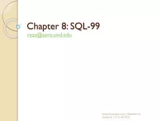 Chapter 8: SQL-99