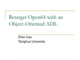 Retarget Open64 with an Object-Oriented ADL