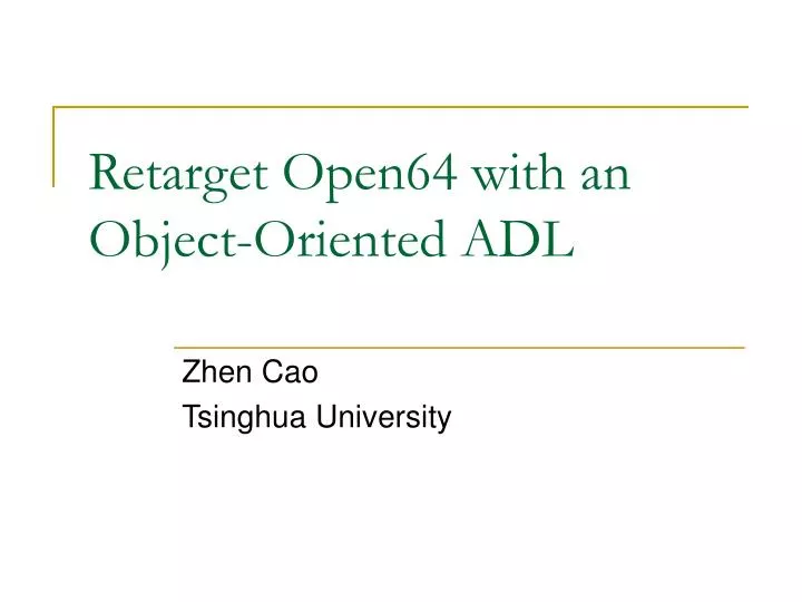 retarget open64 with an object oriented adl