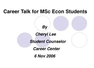 Career Talk for MSc Econ Students