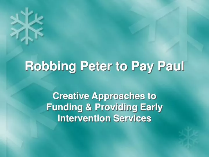 robbing peter to pay paul