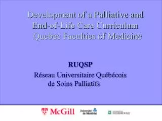 Development of a Palliative and End-of-Life Care Curriculum Quebec Faculties of Medicine