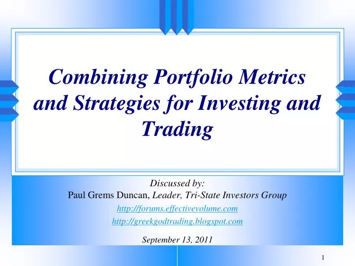 combining portfolio metrics and strategies for investing and trading