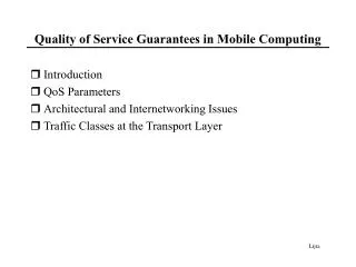 Quality of Service Guarantees in Mobile Computing