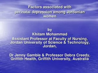 Factors associated with perinatal depression among Jordanian women by Khitam Mohammad