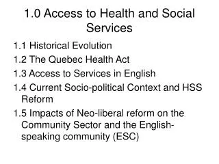 1.0 Access to Health and Social Services