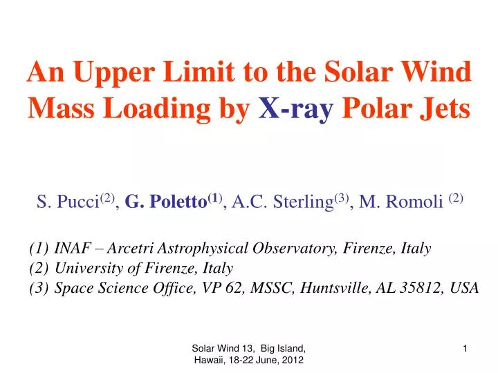 an upper limit to the solar wind mass loading by x ray polar jets