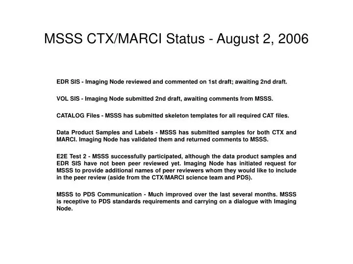 msss ctx marci status august 2 2006