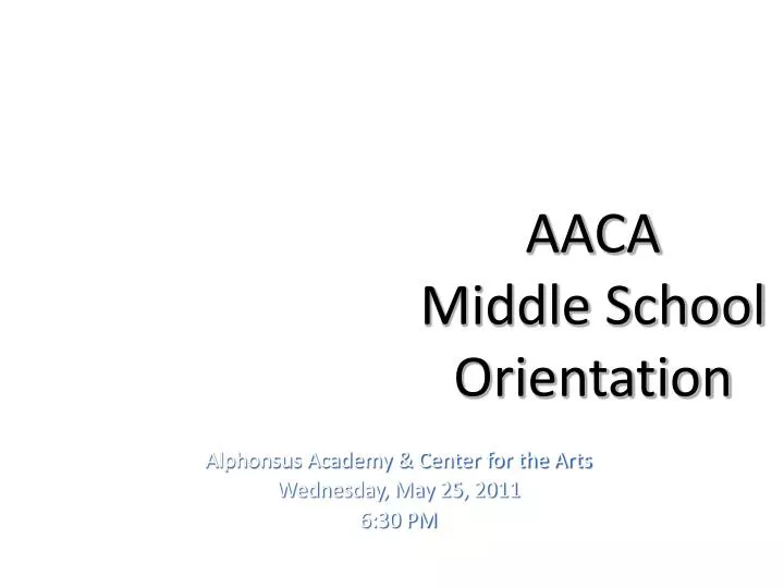 aaca middle school orientation