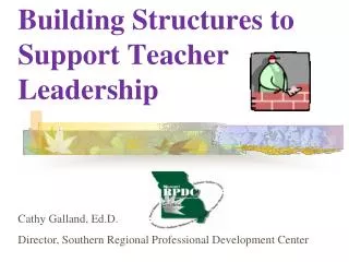 Building Structures to Support Teacher Leadership