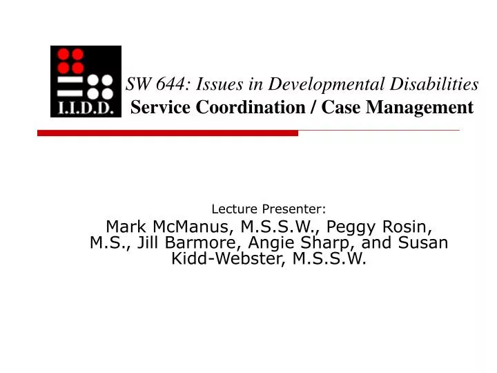 sw 644 issues in developmental disabilities service coordination case management