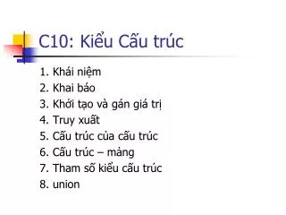 c10 ki u c u tr c