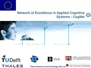 Network of Excellence in Applied Cognitive Systems - CogNet