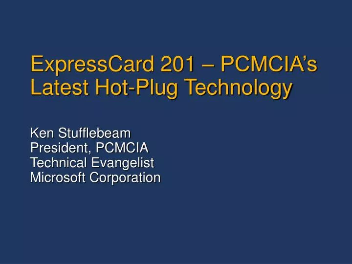 expresscard 201 pcmcia s latest hot plug technology