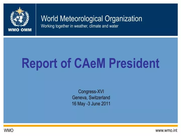 report of caem president