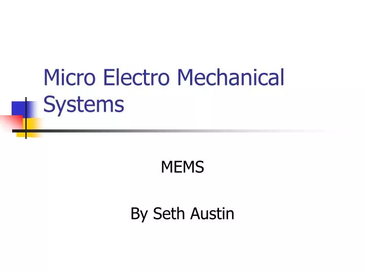 micro electro mechanical systems