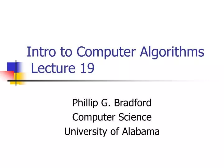 intro to computer algorithms lecture 19