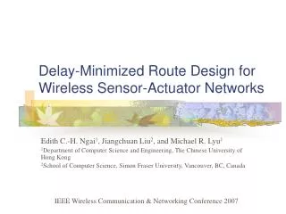 Delay-Minimized Route Design for Wireless S ensor-Actuator Networks