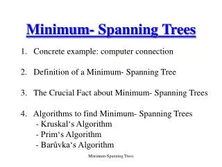 Minimum- Spanning Trees