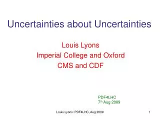 Uncertainties about Uncertainties