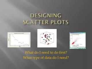 Designing Scatter Plots