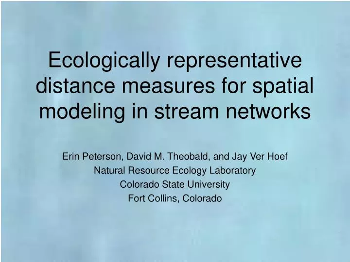 ecologically representative distance measures for spatial modeling in stream networks