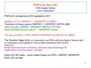 PDFs for the LHC A M Cooper-Sarkar Low-x discussion