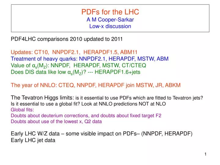 pdfs for the lhc a m cooper sarkar low x discussion