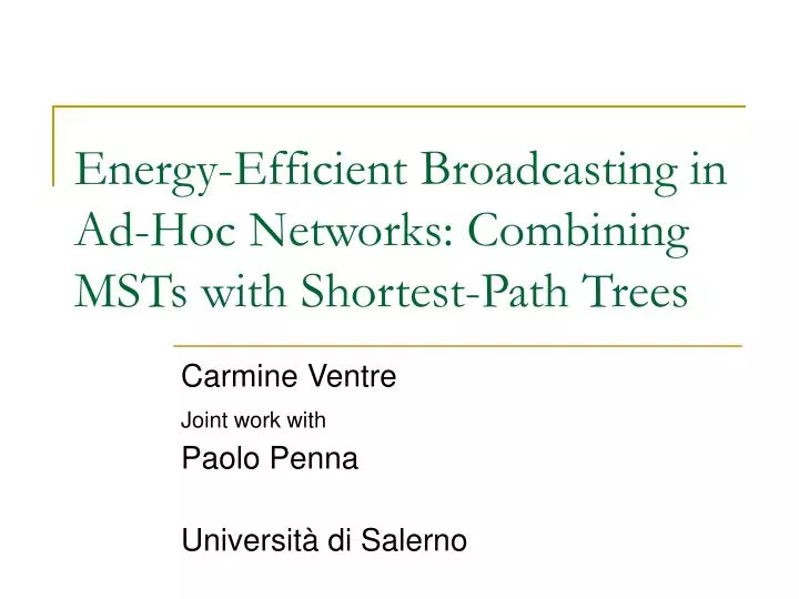 energy efficient broadcasting in ad hoc networks combining msts with shortest path trees