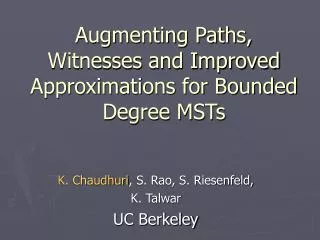 Augmenting Paths, Witnesses and Improved Approximations for Bounded Degree MSTs